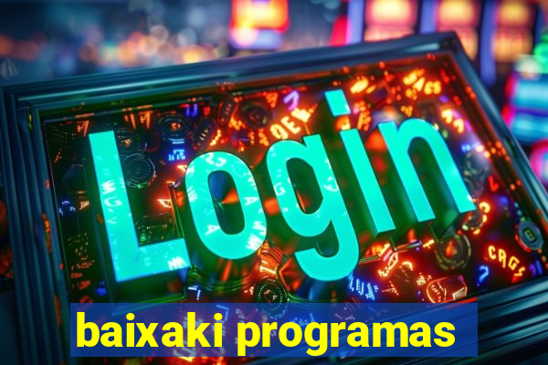 baixaki programas